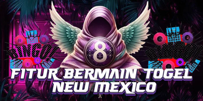 Fitur-Bermain-Togel-New-Mexico (1)