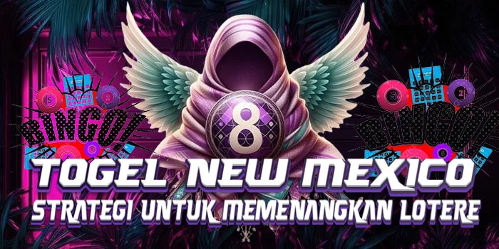 Togel-New-Mexico---Strategi-untuk-Memenangkan-Lotere