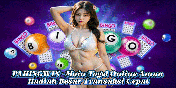 PAHINGWIN - Main Togel Online Aman Hadiah Besar Transaksi Cepat