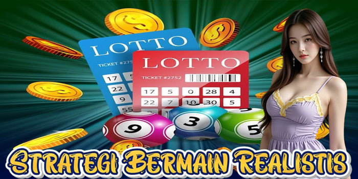 Strategi Bermain Realistis